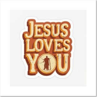 JESUS LOVES YOU Posters and Art